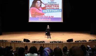 Perihan Savaş, Büyükşehirle Üreten Kadınlar Festivali’nde Denizlili kadınlarla buluştu