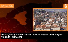 Safranbolu Safranı AB’den Coğrafi İşaret Tescili Aldı