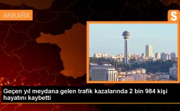 Türkiye’de Trafik Kazalarında Geçen Yıl 2 Bin 984 Kişi Hayatını Kaybetti