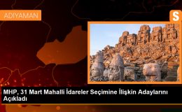 MHP, 31 Mart Mahalli İdareler Seçimine İlişkin Adaylarını Açıkladı