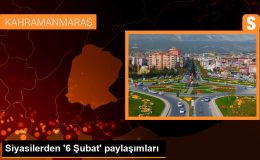 Siyasilerden ‘6 Şubat’ paylaşımları