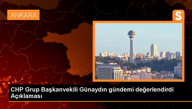 CHP Grup Başkanvekili Gökhan Günaydın: ‘Erdoğan’ın açıklamaları tehlikeli’