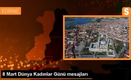 Edirne Belediye Başkanı, 8 Mart Dünya Kadınlar Günü’nde kadın personeline izin verdi