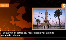 Türkiye’nin ilk astronotu Alper Gezeravcı, Ege Üniversitesi’nde gençlerle buluştu