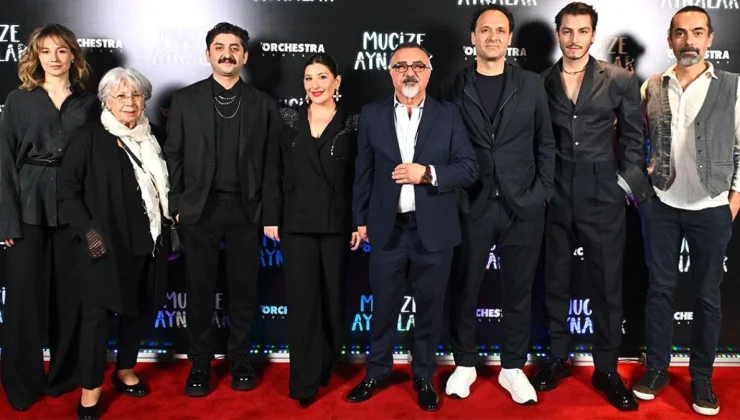 Meltem Cumbul, Enis Arıkan ve Gökçe Bahadır gibi isimler ‘Mucize Aynalar’ filminin galasına katıldı