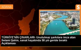 TÜRKİYE’NİN ÇINARLARI- Unutulmaz şarkılara imza atan Selami Şahin, sanat hayatında 58 yılı geride bıraktı Açıklaması